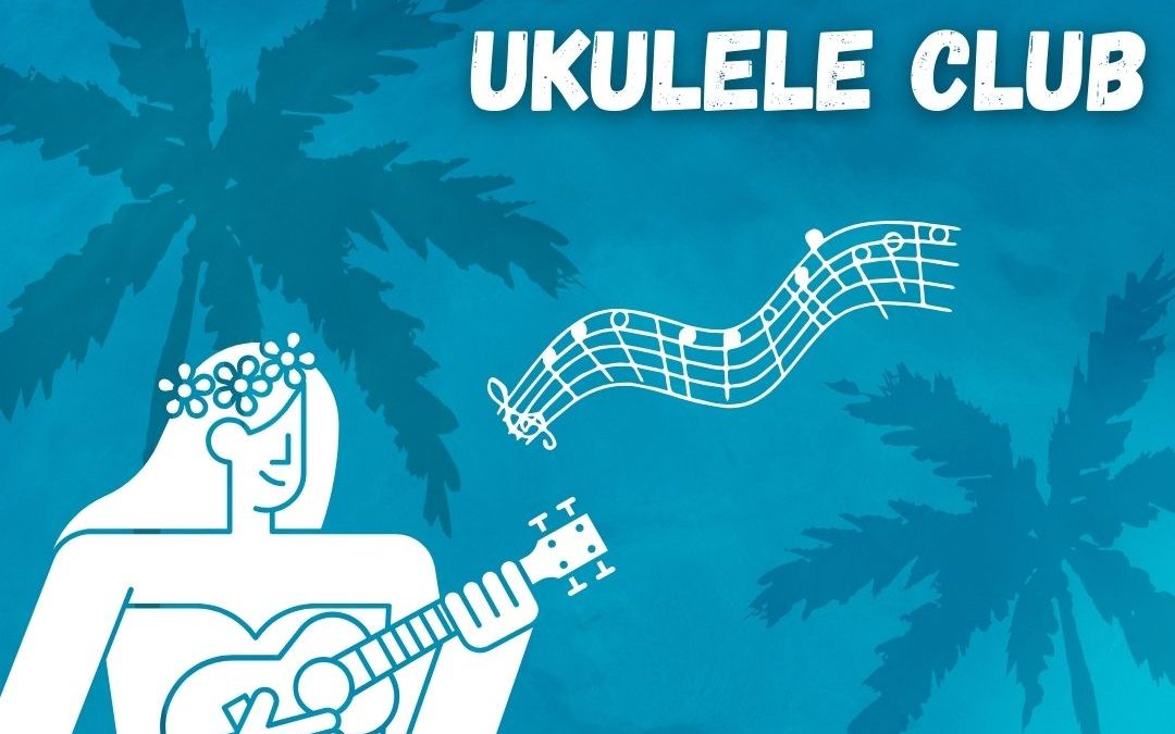 Ukulele Club for All Ages Every Wednesday at 1:30 p.m.
