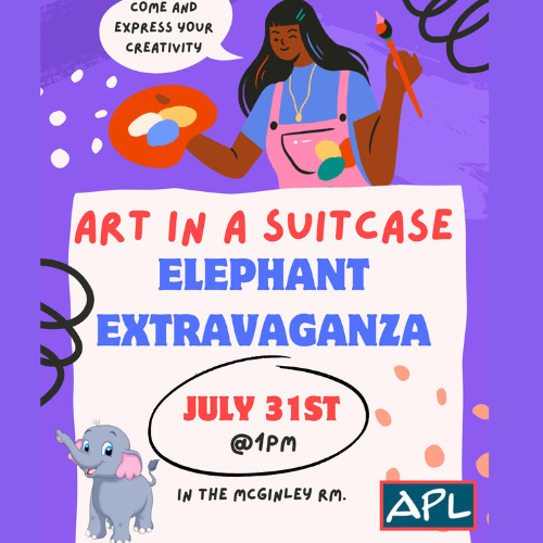 Art in a suitcase Elephant Extravaganza July 31st at 1 pm in the McGinley Room at the Antigo Public Library.