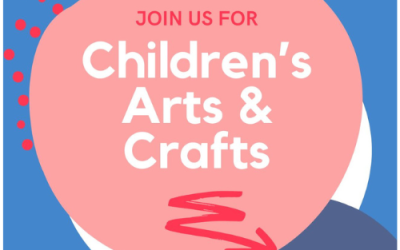 Children’s Arts & Crafts Mondays 2-4 PM