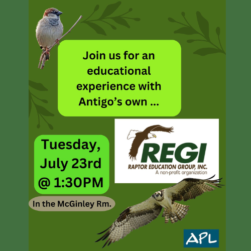 Join us for an educational experience with Antigo's own REGI. Tuesday, July 23rd at 1:30 PM in the library's McGinley room.