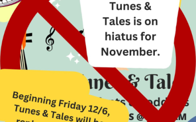 Tunes & Tales on Hiatus for November